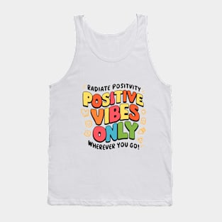 Positive Vibes Only Tank Top